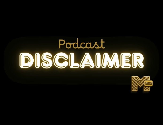 Podcast Disclaimers